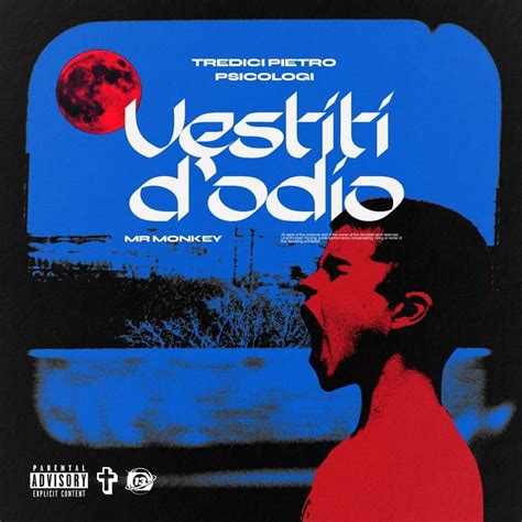 Tredici Pietro & PSICOLOGI – Vestiti D'Odio Lyrics.